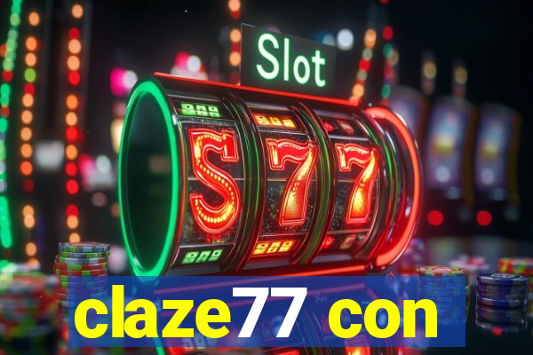 claze77 con